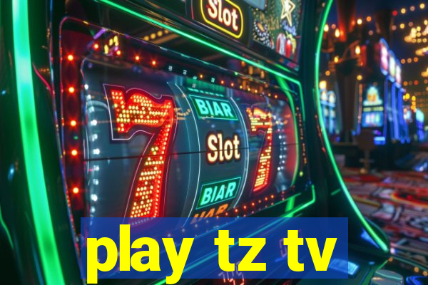 play tz tv